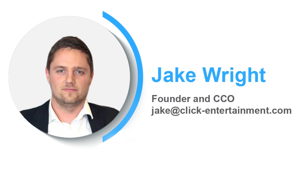 Jake WrightFounder and CEOjake@click-entertainment.com